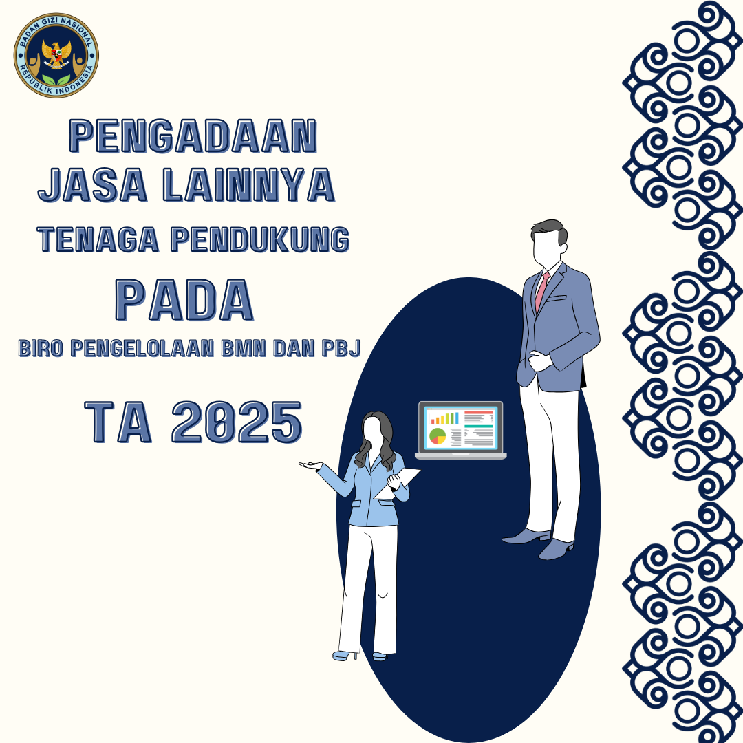 Pengadaan Jasa Lainnya Tenaga Pendukung pada Biro Pengelolaan BMN dan PBJ TA 2025